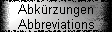 Abkrzungen 
 Abbreviations