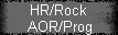 HR/Rock 
 AOR/Prog